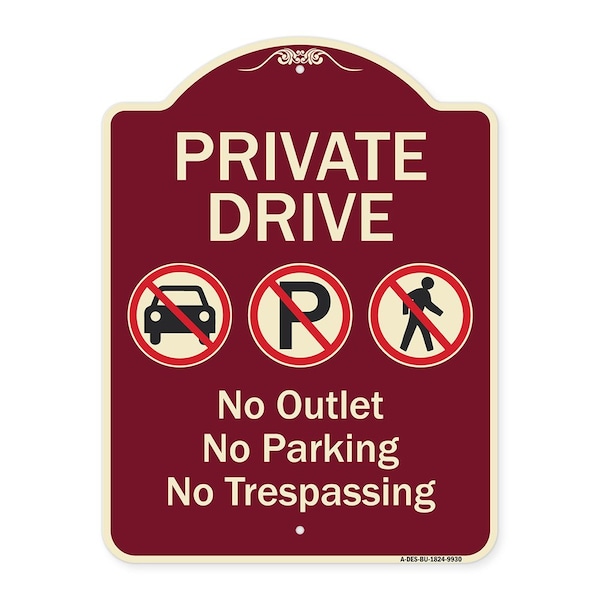 Designer Series-Private Drive No Outlet No Parking And No Trespassing, 24" x 18", BU-1824-9930